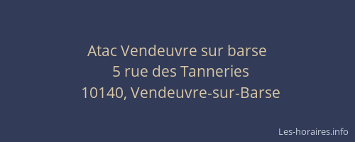 Atac Vendeuvre sur barse