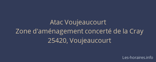 Atac Voujeaucourt