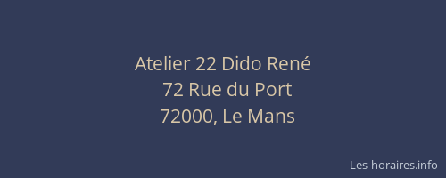 Atelier 22 Dido René