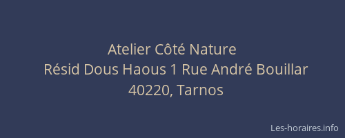 Atelier C&ocirc;t&eacute; Nature
