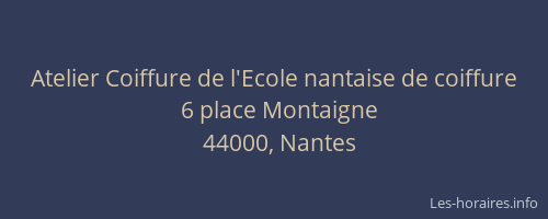 Atelier Coiffure de l'Ecole nantaise de coiffure
