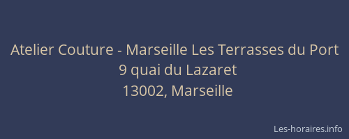 Atelier Couture - Marseille Les Terrasses du Port