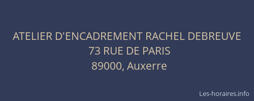 ATELIER D'ENCADREMENT RACHEL DEBREUVE