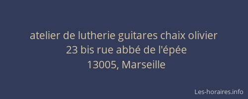 atelier de lutherie guitares chaix olivier
