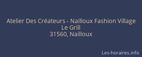 Atelier Des Créateurs - Nailloux Fashion Village