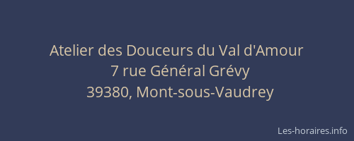 Atelier des Douceurs du Val d'Amour
