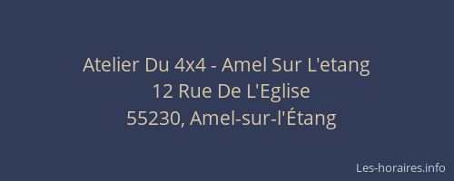 Atelier Du 4x4 - Amel Sur L'etang