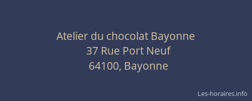 Atelier du chocolat Bayonne