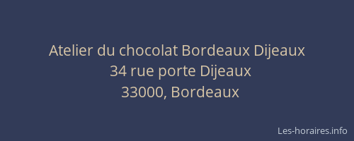 Atelier du chocolat Bordeaux Dijeaux