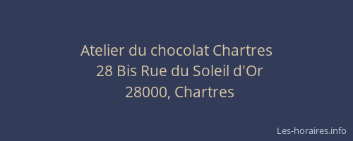 Atelier du chocolat Chartres