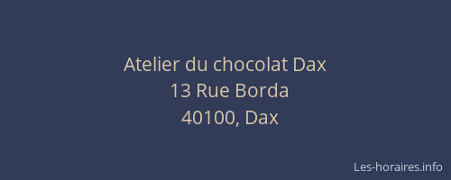 Atelier du chocolat Dax