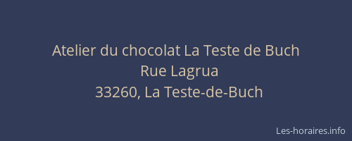 Atelier du chocolat La Teste de Buch