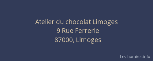 Atelier du chocolat Limoges