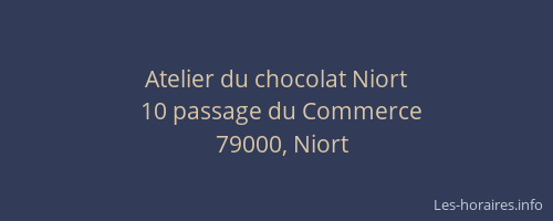 Atelier du chocolat Niort