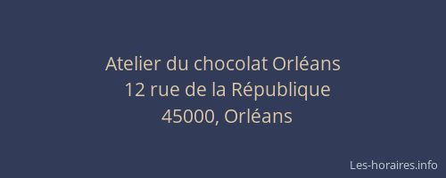 Atelier du chocolat Orléans