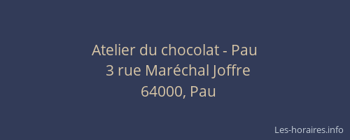 Atelier du chocolat - Pau