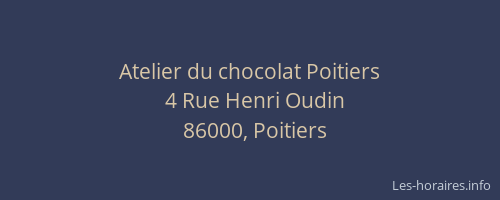 Atelier du chocolat Poitiers