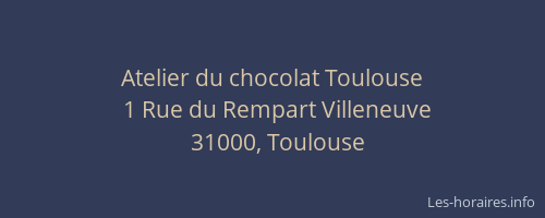 Atelier du chocolat Toulouse