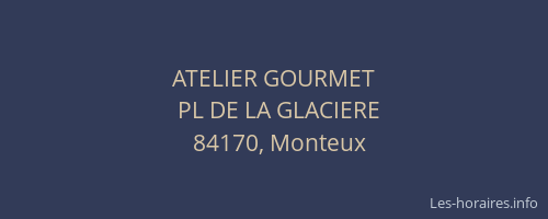 ATELIER GOURMET