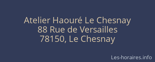 Atelier Haouré Le Chesnay