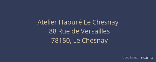Atelier Haouré Le Chesnay