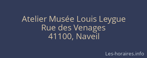Atelier Musée Louis Leygue