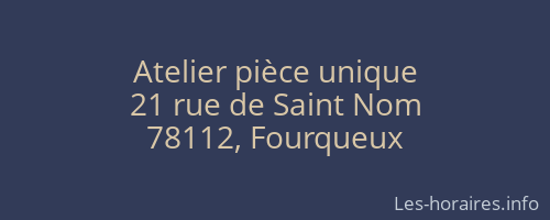 Atelier pièce unique