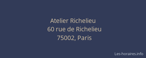 Atelier Richelieu