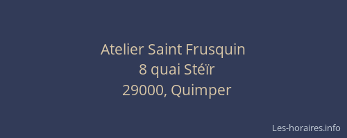 Atelier Saint Frusquin