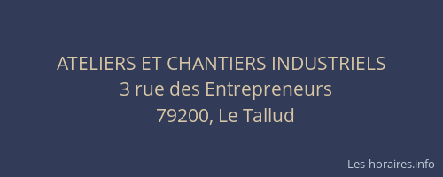 ATELIERS ET CHANTIERS INDUSTRIELS