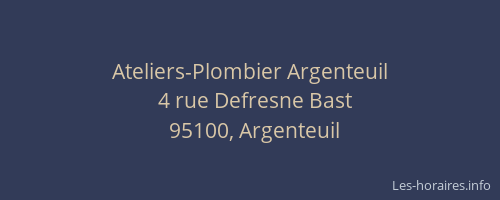 Ateliers-Plombier Argenteuil