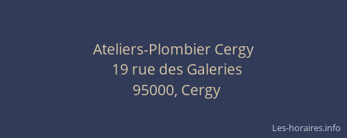 Ateliers-Plombier Cergy