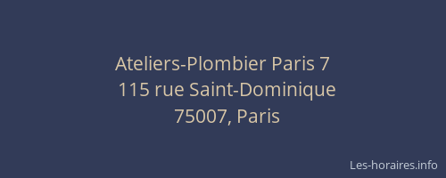 Ateliers-Plombier Paris 7