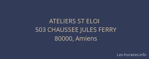ATELIERS ST ELOI