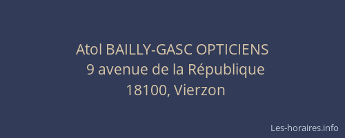 Atol BAILLY-GASC OPTICIENS