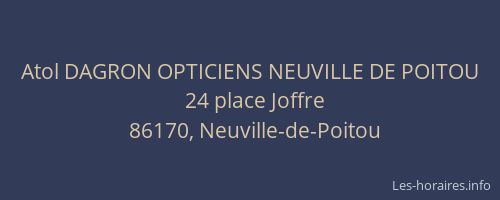 Atol DAGRON OPTICIENS NEUVILLE DE POITOU