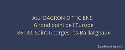Atol DAGRON OPTICIENS
