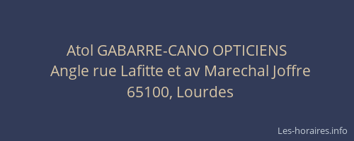 Atol GABARRE-CANO OPTICIENS