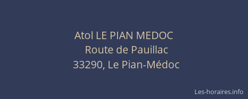Atol LE PIAN MEDOC