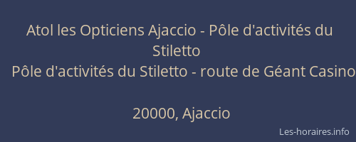 Atol les Opticiens Ajaccio - Pôle d'activités du Stiletto