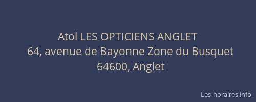 Atol LES OPTICIENS ANGLET