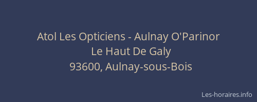Atol Les Opticiens - Aulnay O'Parinor