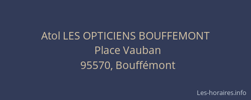 Atol LES OPTICIENS BOUFFEMONT