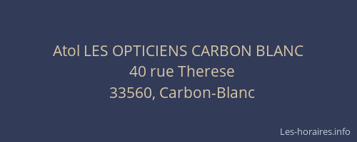 Atol LES OPTICIENS CARBON BLANC