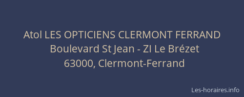 Atol LES OPTICIENS CLERMONT FERRAND