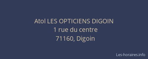 Atol LES OPTICIENS DIGOIN