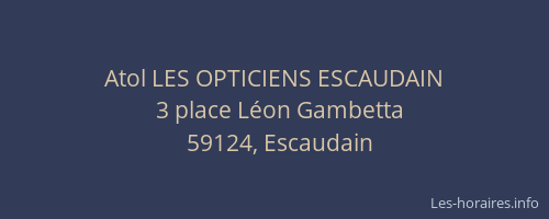 Atol LES OPTICIENS ESCAUDAIN