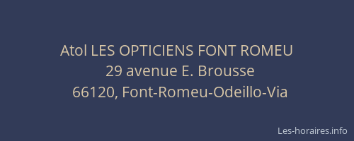 Atol LES OPTICIENS FONT ROMEU