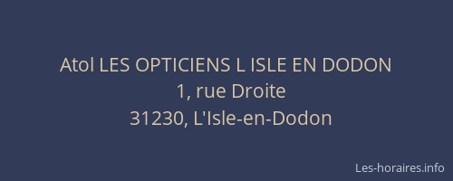 Atol LES OPTICIENS L ISLE EN DODON