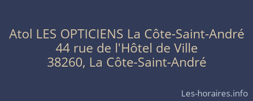 Atol LES OPTICIENS La Côte-Saint-André